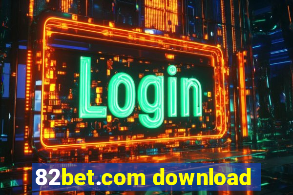 82bet.com download